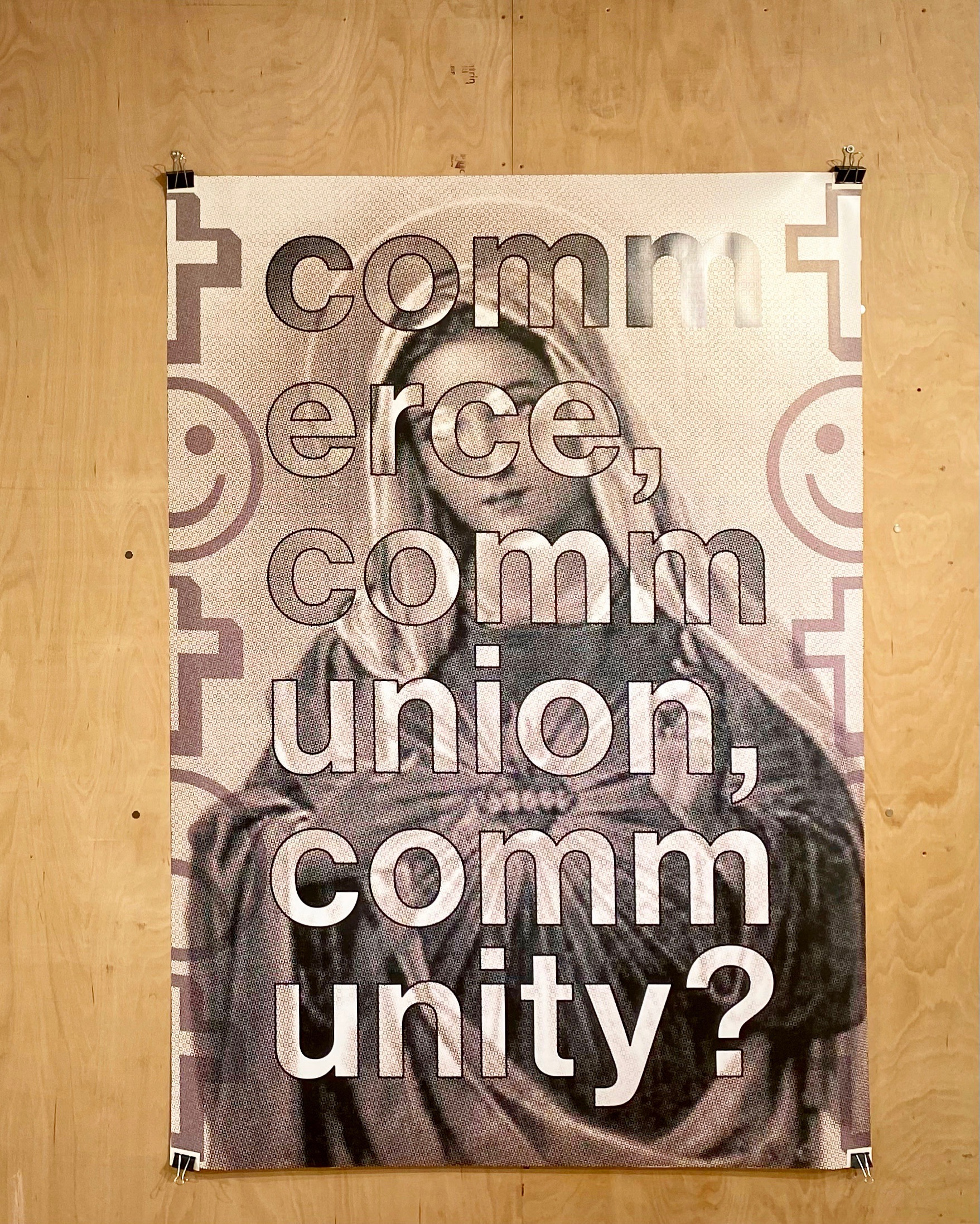 poster with text 'commerce, communion, community?'